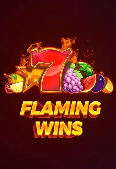 7 Flaming Wins